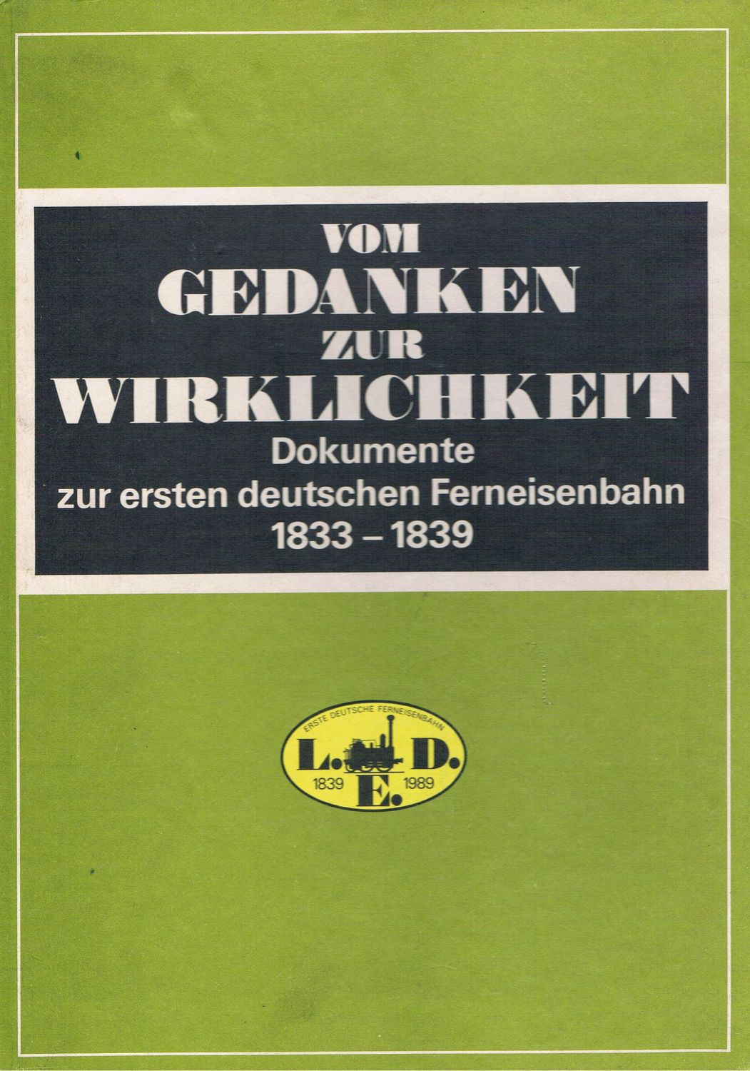 Vom Gedanken zur Wirklichkeit