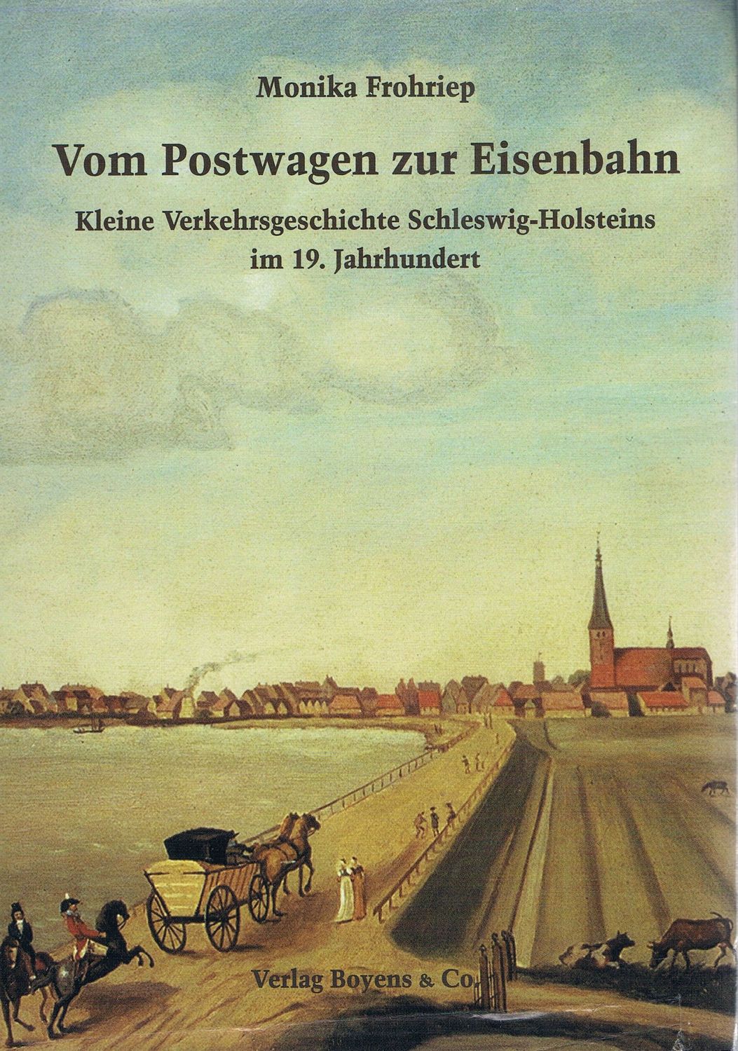 Vom Postwagen zur Eisenbahn