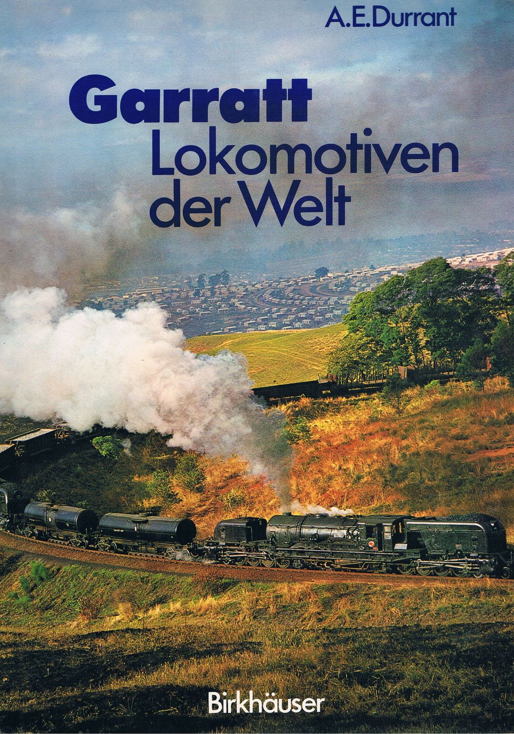 Garratt - Lokomotiven der Welt
