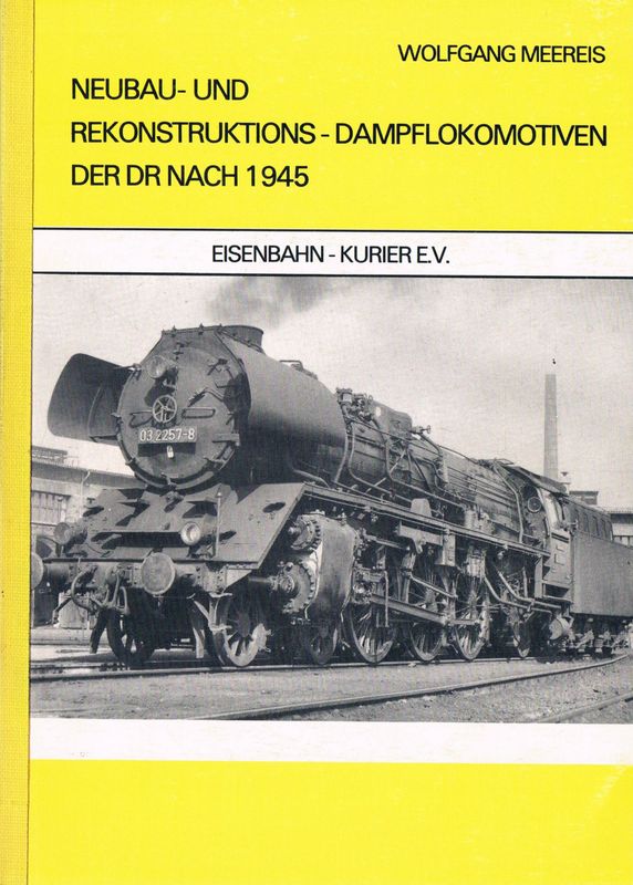 Neubau- und Rekonstruktions-Dampflokomotiven der DR nach 145