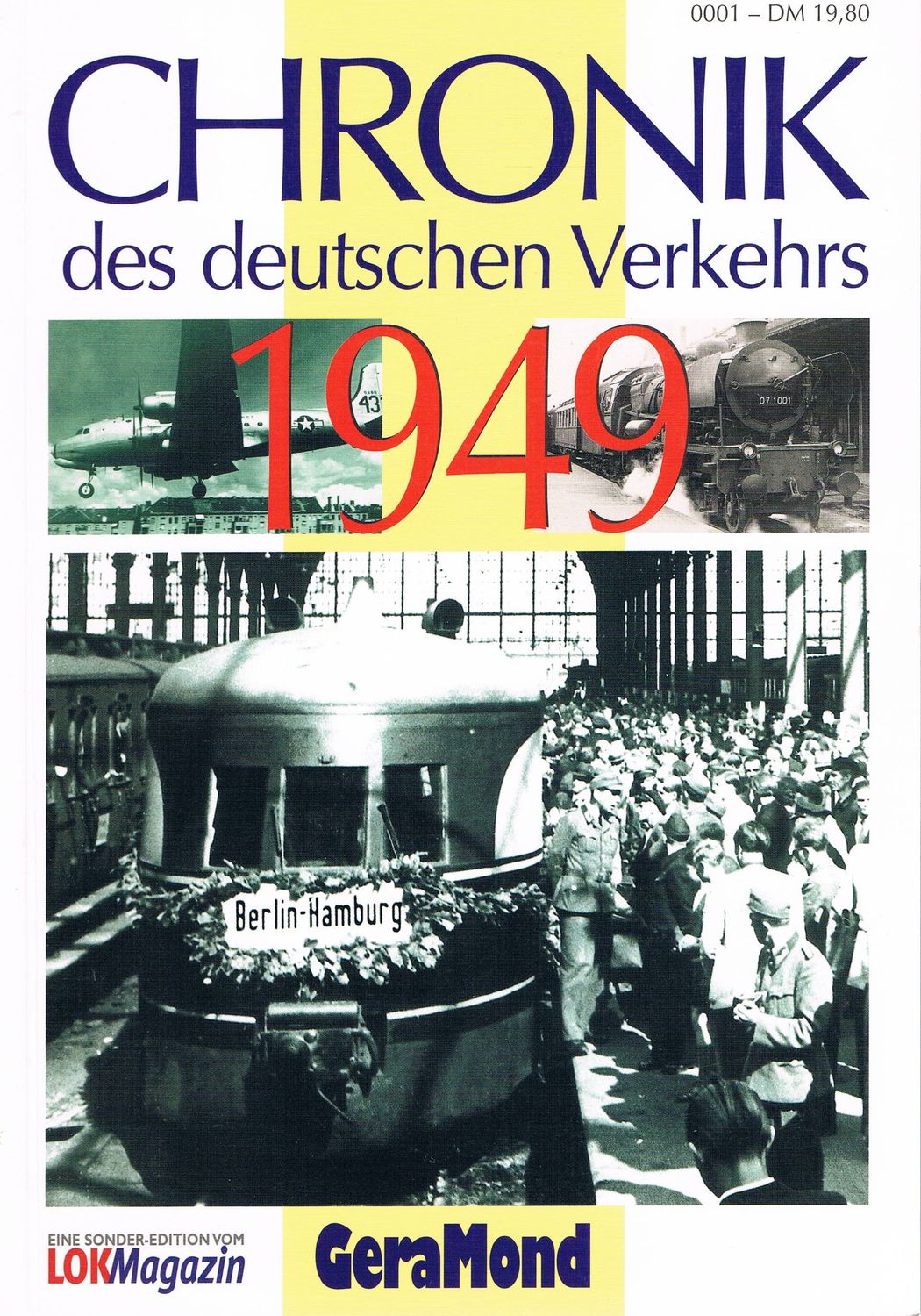 Chronik der deutschen Verkehrs 1949