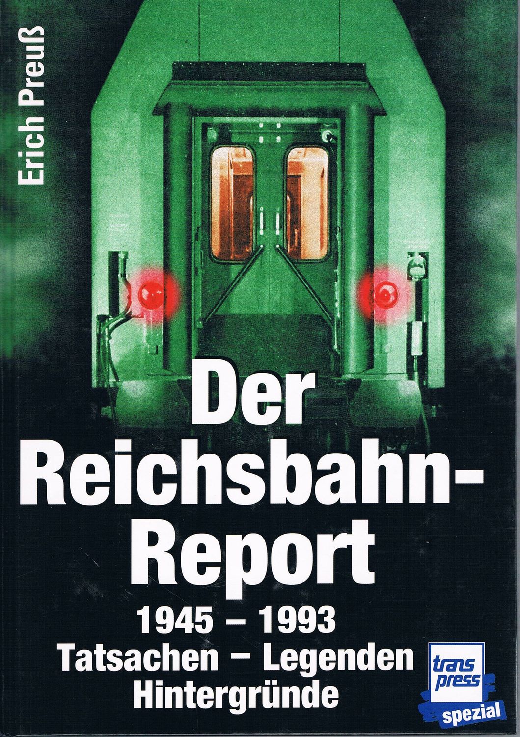 Der Reichsbahn-Report