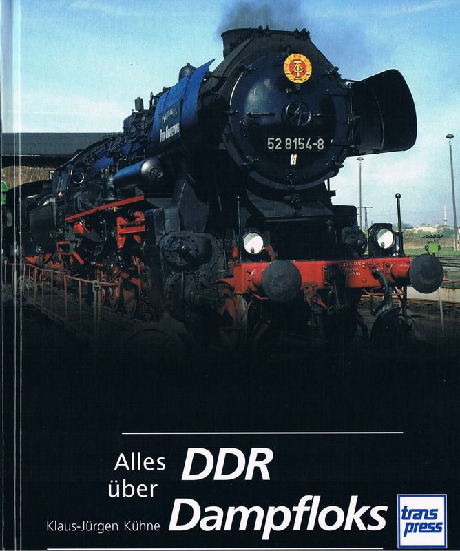 Alles über DDR Dampfloks