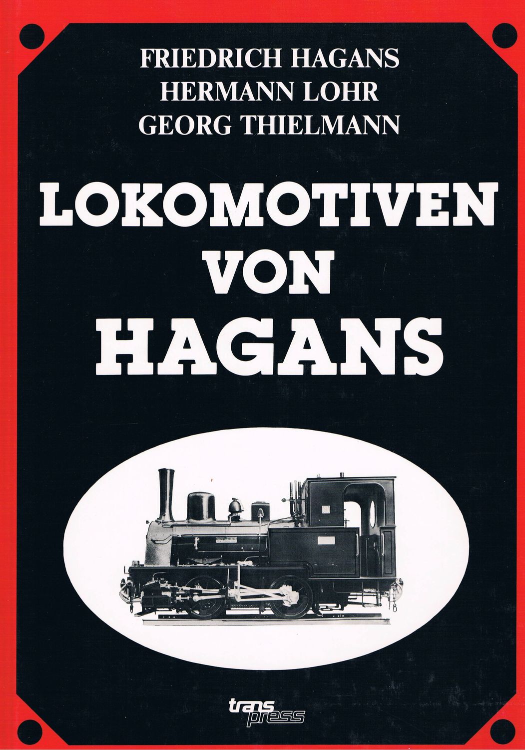 Lokomotiven von Hagans