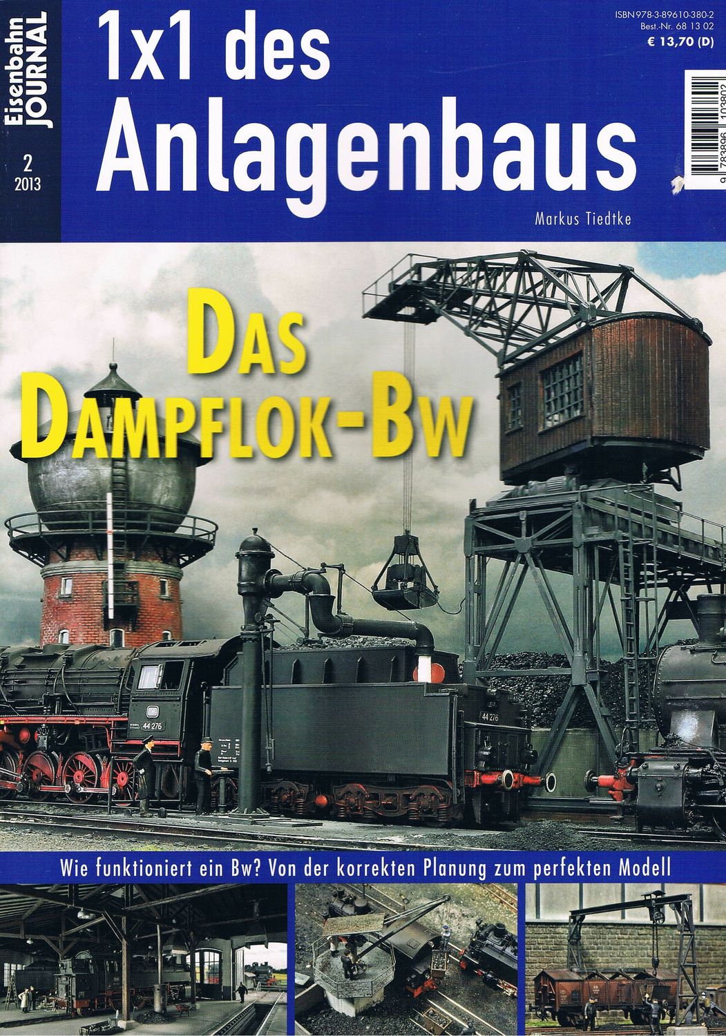 1x1 des Anlagenbaus - Das Dampflok-Bw