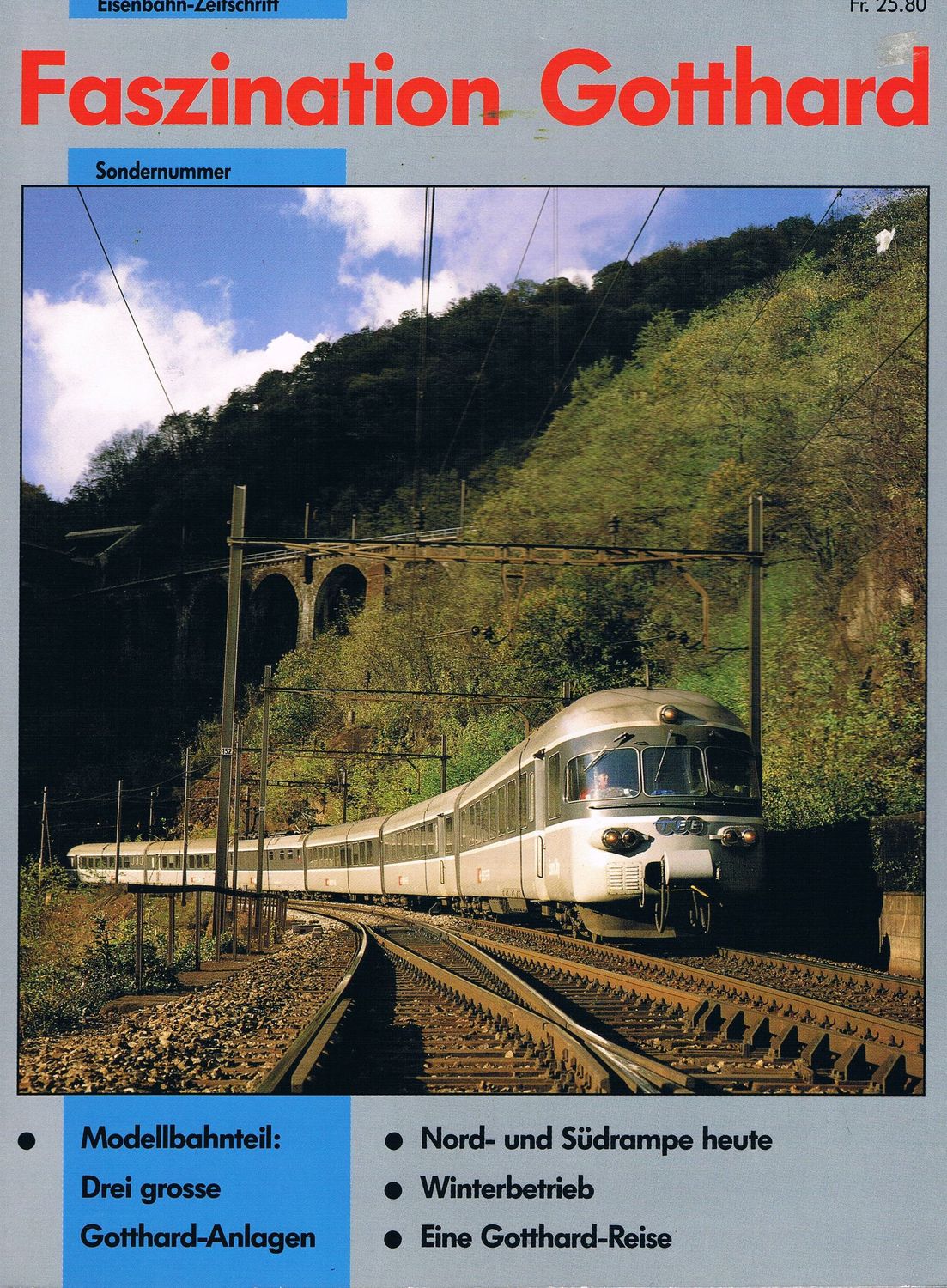 Faszination Gotthard