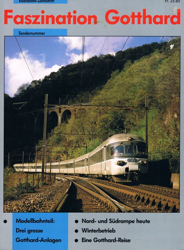 Faszination Gotthard
