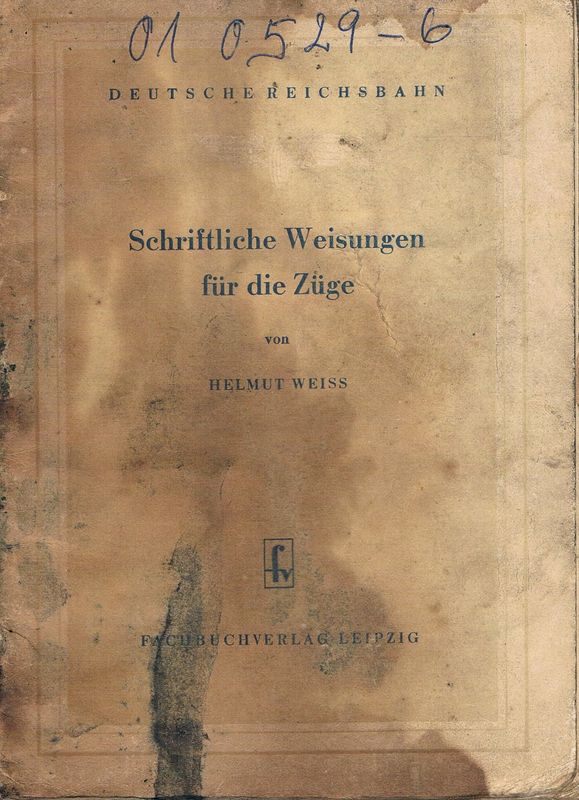 Schriftliche Weisungen für die Züge