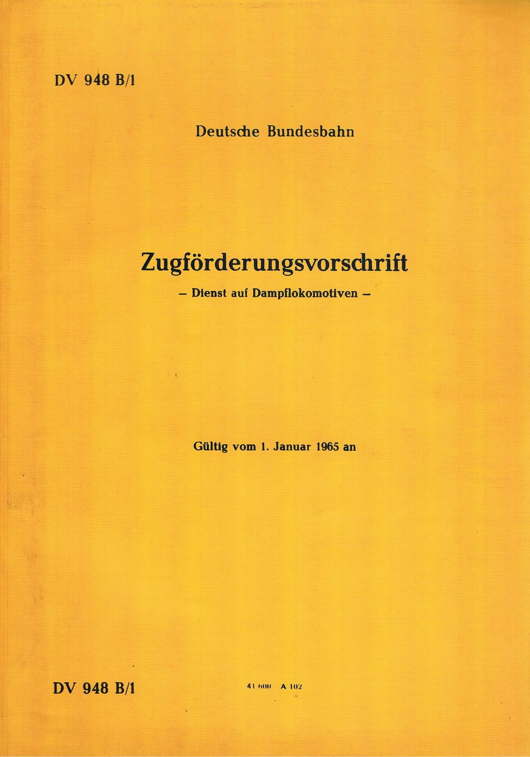 Zugförderungsvorschrift - Dienst auf Dampflokomotiven