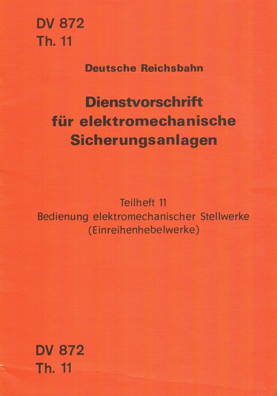 Dienstvorschrift für elektromechanische Sicherungsanlagen