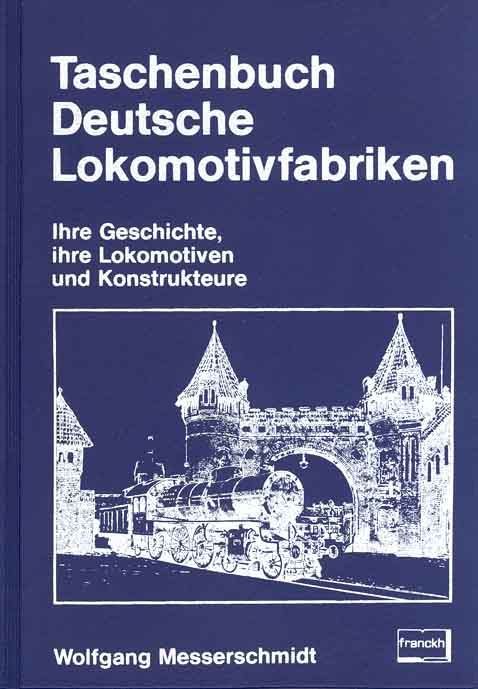 Taschenbuch Deutsche Lokomotivfabriken
