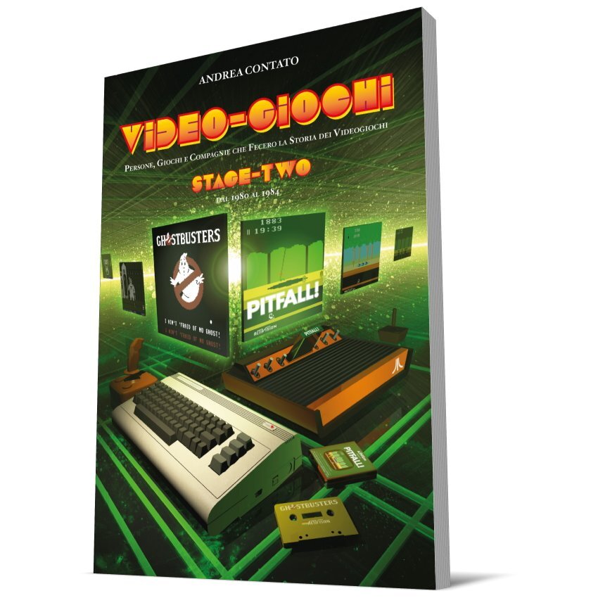 Video-Giochi: Persone, giochi e compagnie che fecero la storia dei videogiochi - Stage 2: dal 1980 al 1984 (copertina morbida)