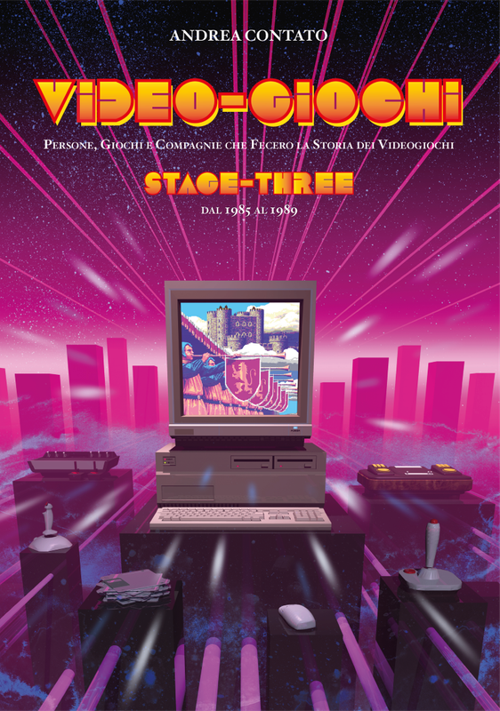 Video-Giochi: Persone, giochi e compagnie che fecero la storia dei videogiochi - Stage 3: dal 1985 al 1989 (ed. limitata a colori) Video-Giochi: Persone, giochi e compagnie che fecero la storia dei videogiochi - Stage 3: dal 1985 al 1989 (ed. limitata a colori)