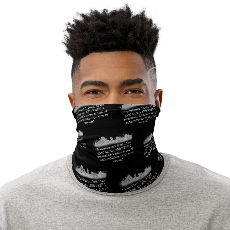 Prove Wrong - Neck Gaiter