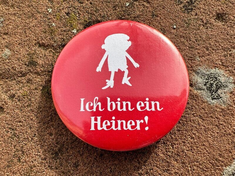 Button - Ich bin ein Heiner Button - Ich bin ein Heiner