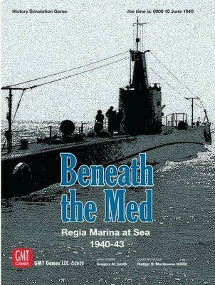 Benath the Med: Regia Marina at Sea 1940 - 43