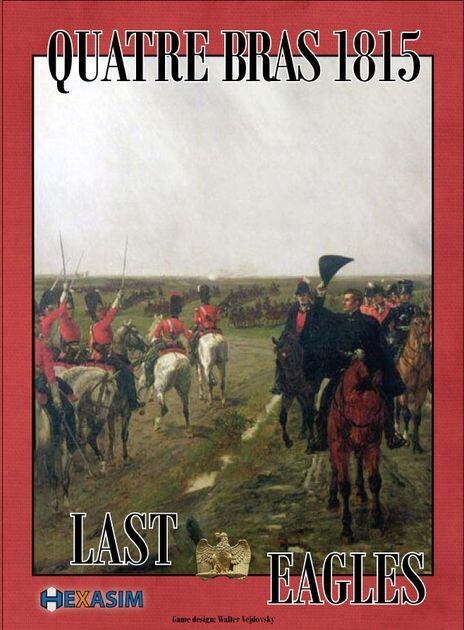 Last Eagles: Quatre Bras 1815