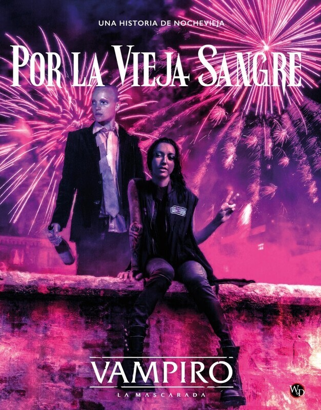 Vampiro La Mascarada: Por la vieja sangre