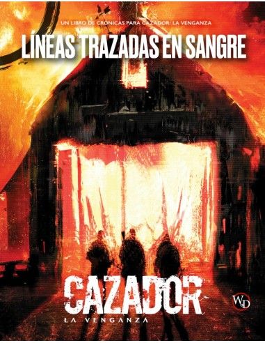 Cazador: Lineas trazadas en sangre