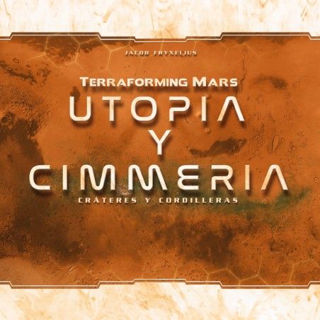 Terraforming mars: Utopía y Cimmeria