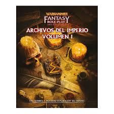 Warhammer Fantasy Roleplay: Archivos del Imperio Vol 1