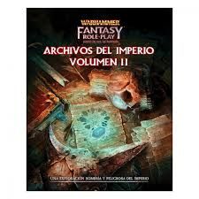 Warhammer Fantasy Roleplay: Archivos del Imperio Vol II