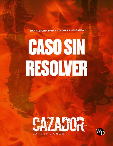Cazador la venganza: Caso sin resolver
