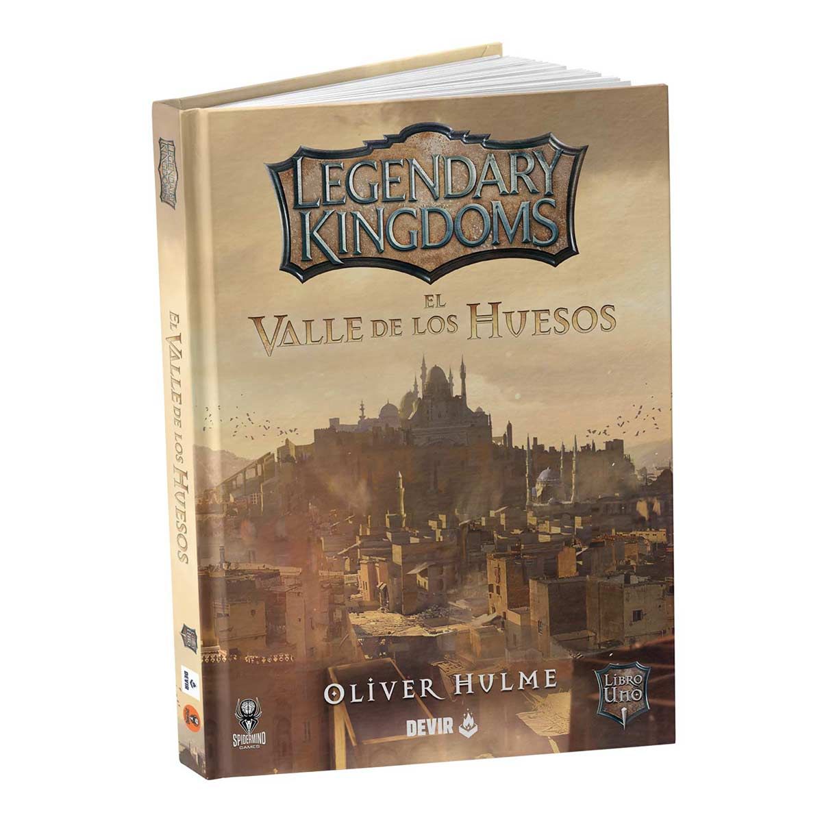Legendary Kingdoms: El valle de los huesos libro 1