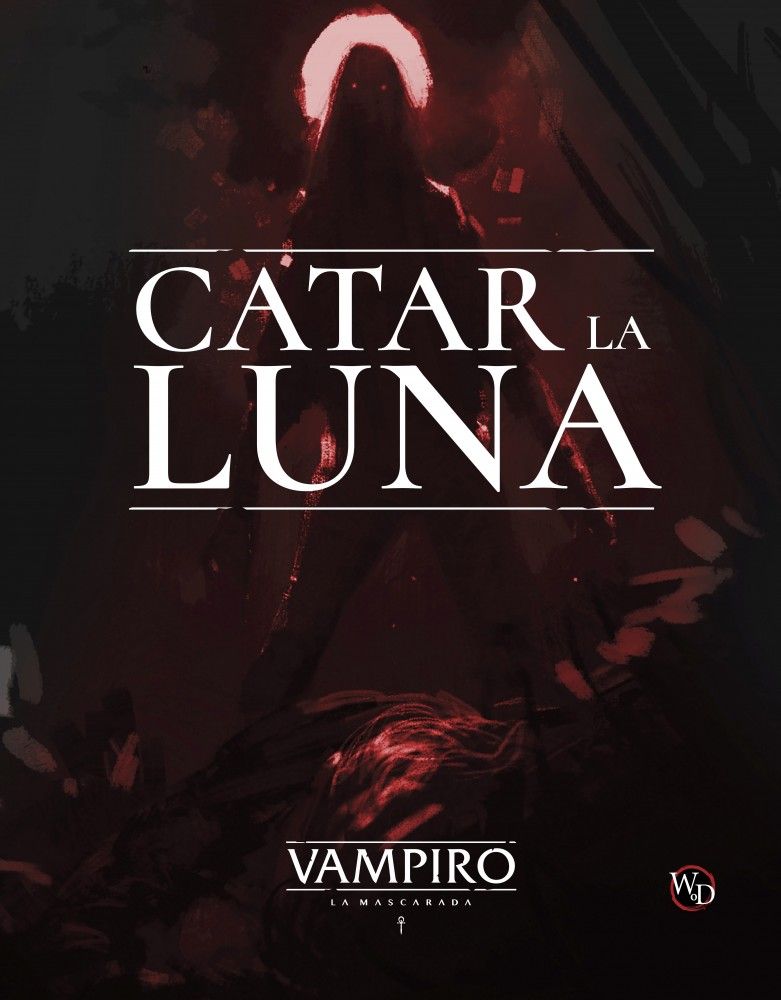 Vampiro la Mascarada: Catar la Luna