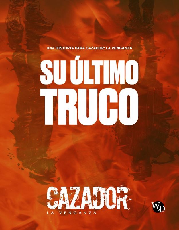 Cazador la Venganza: Su Último truco