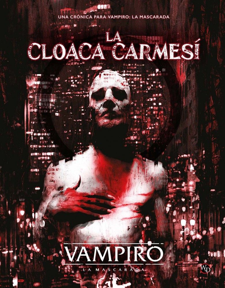 Vampiro la Mascarada: La Cloaca Carmesí