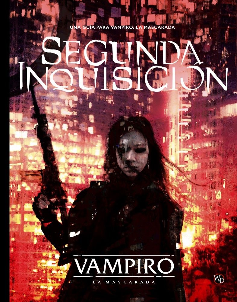 Vampiro la Mascarada:Segunda inquisición