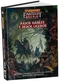 Warhammer JDR: Pasos Hábiles y Dedos ligeros