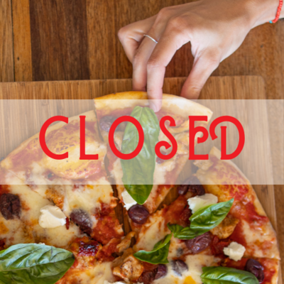PIZZA MENU ( TUES-SAT 16:00 to 20:00)( SUN 16:00 to 19:50 ) OTHERWISE CLOSED DUE TO FULL CAPACITY