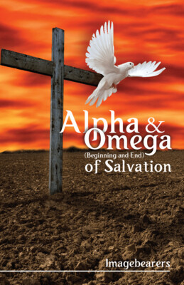 Alpha & Omega of Salvation - Imagebearers
Book, ePub