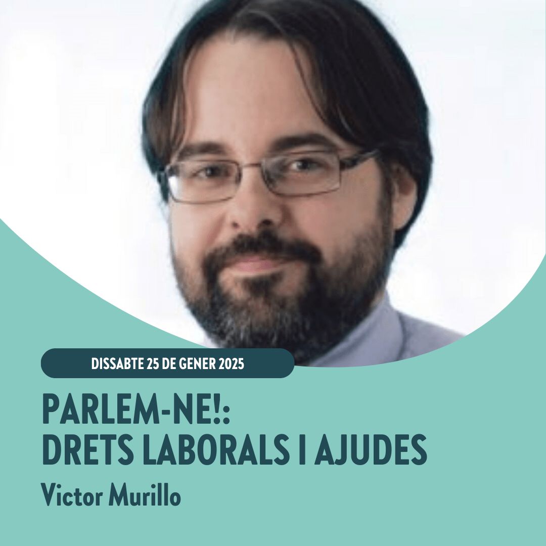 Parlem-ne: Drets Laborals i Ajudes (vídeo de la sessió)