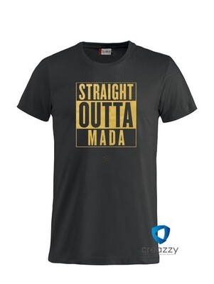 T Shirt straight Outta Mada