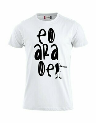 T-Shirt Eo Ara oe