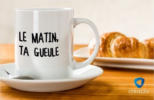 Mug Le Matin Ta Gueule