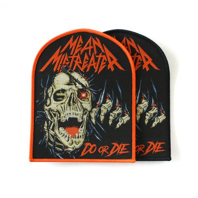 Mean Mistreater - Do or Die - Patch