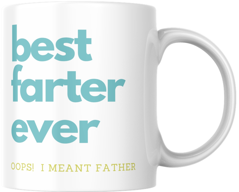 Mug - Best Farter Ever Mug - Best Farter Ever