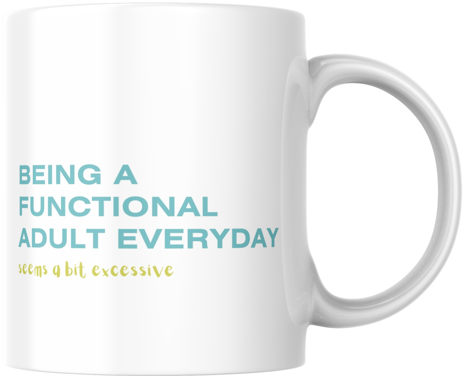 Mug - Functional Adult