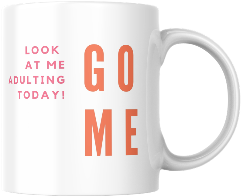 Mug - Go me Mug - Go me