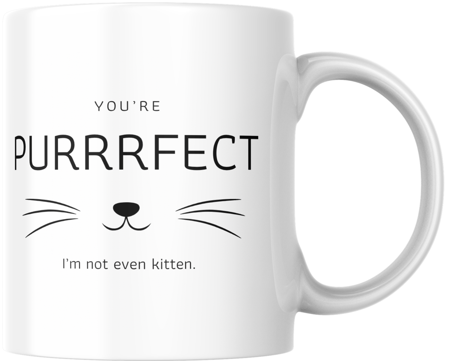 Mug - You're purfect Mug - You're purfect