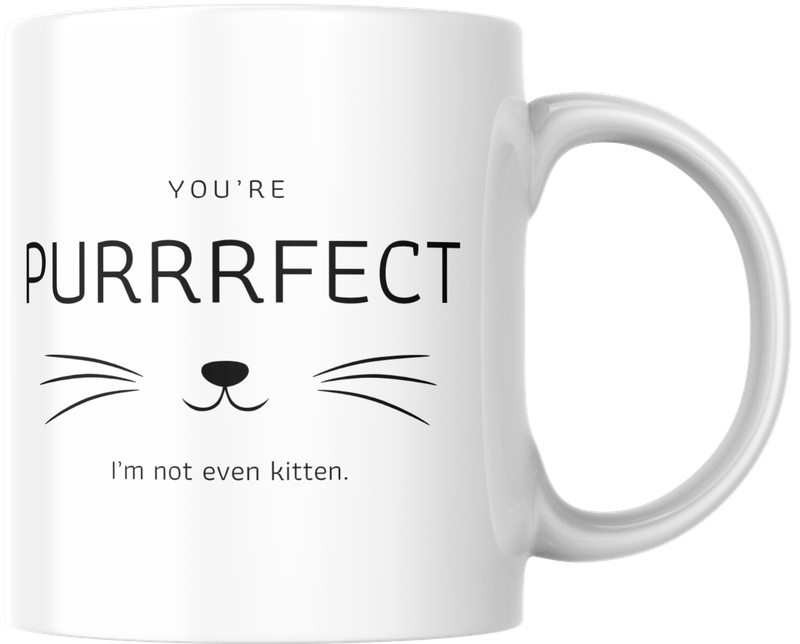 Mug - You're purfect Mug - You're purfect