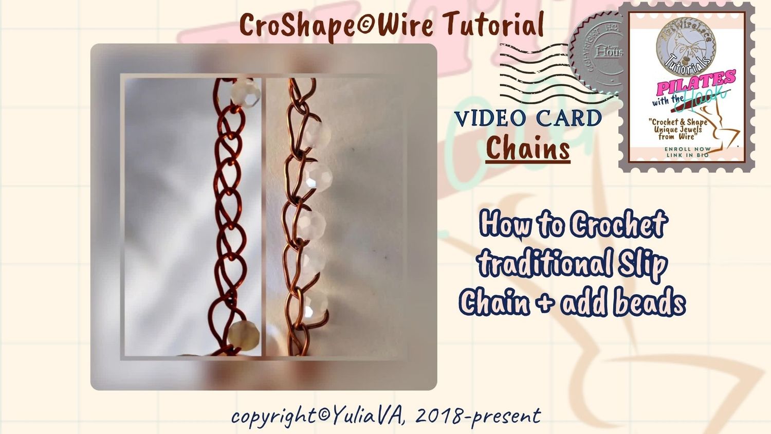 How to CroShape© "Slip" Wire Chains and Add Beads.