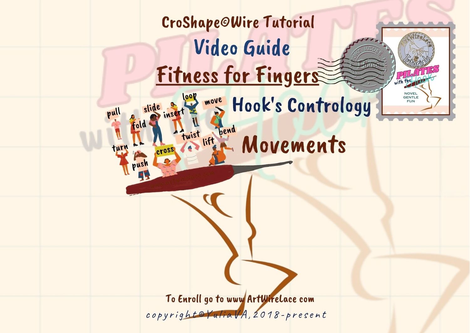 Learn to CroShape©Wire. Fitness for Fingers. Hooks Contrology. Movements.