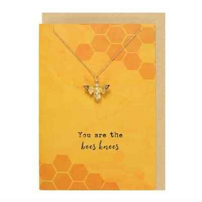 You Are The Bees Knees, Necklace & Card You Are The Bees Knees, Necklace & Card