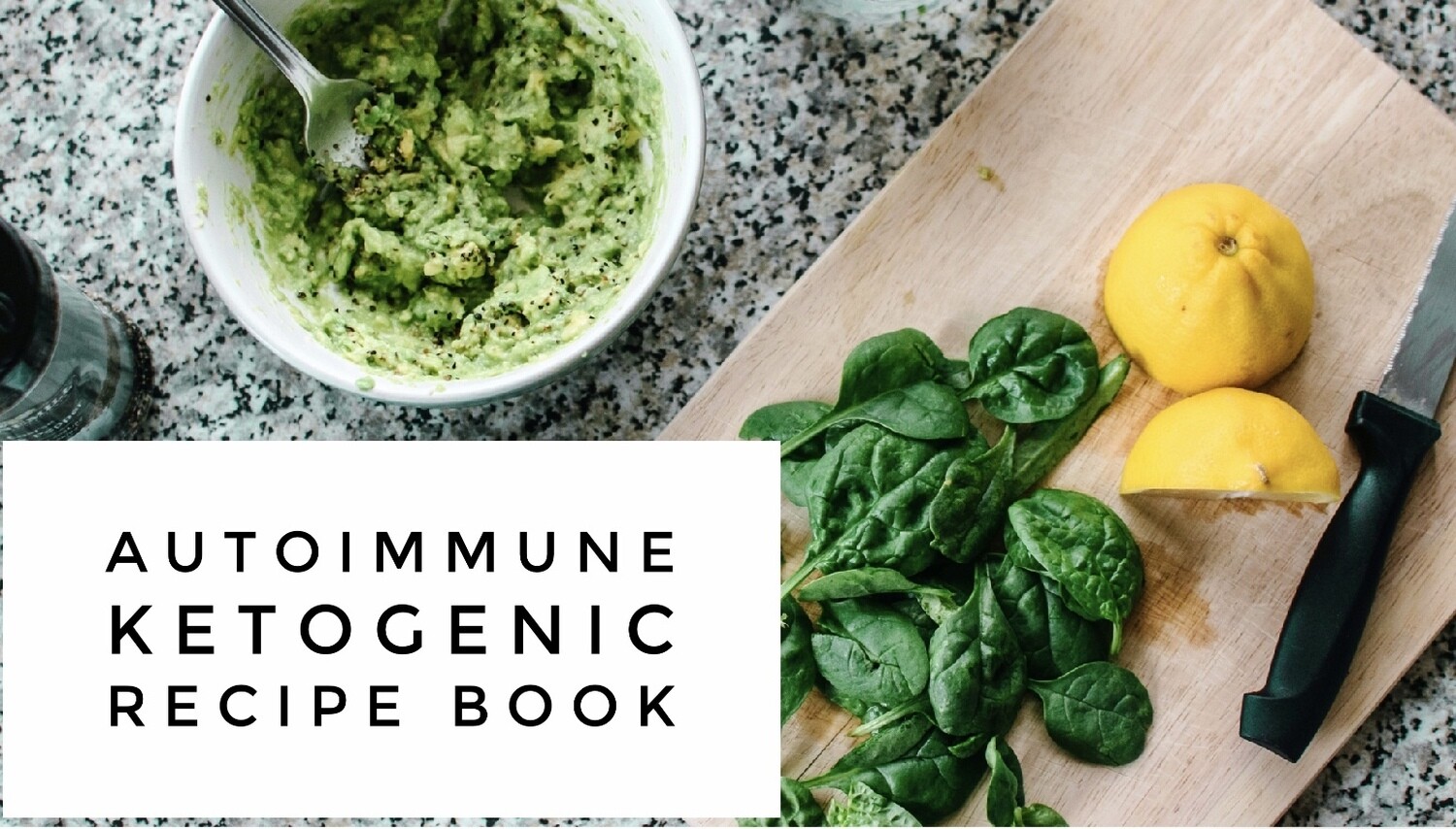 Autoimmune Ketogenic Recipe Book