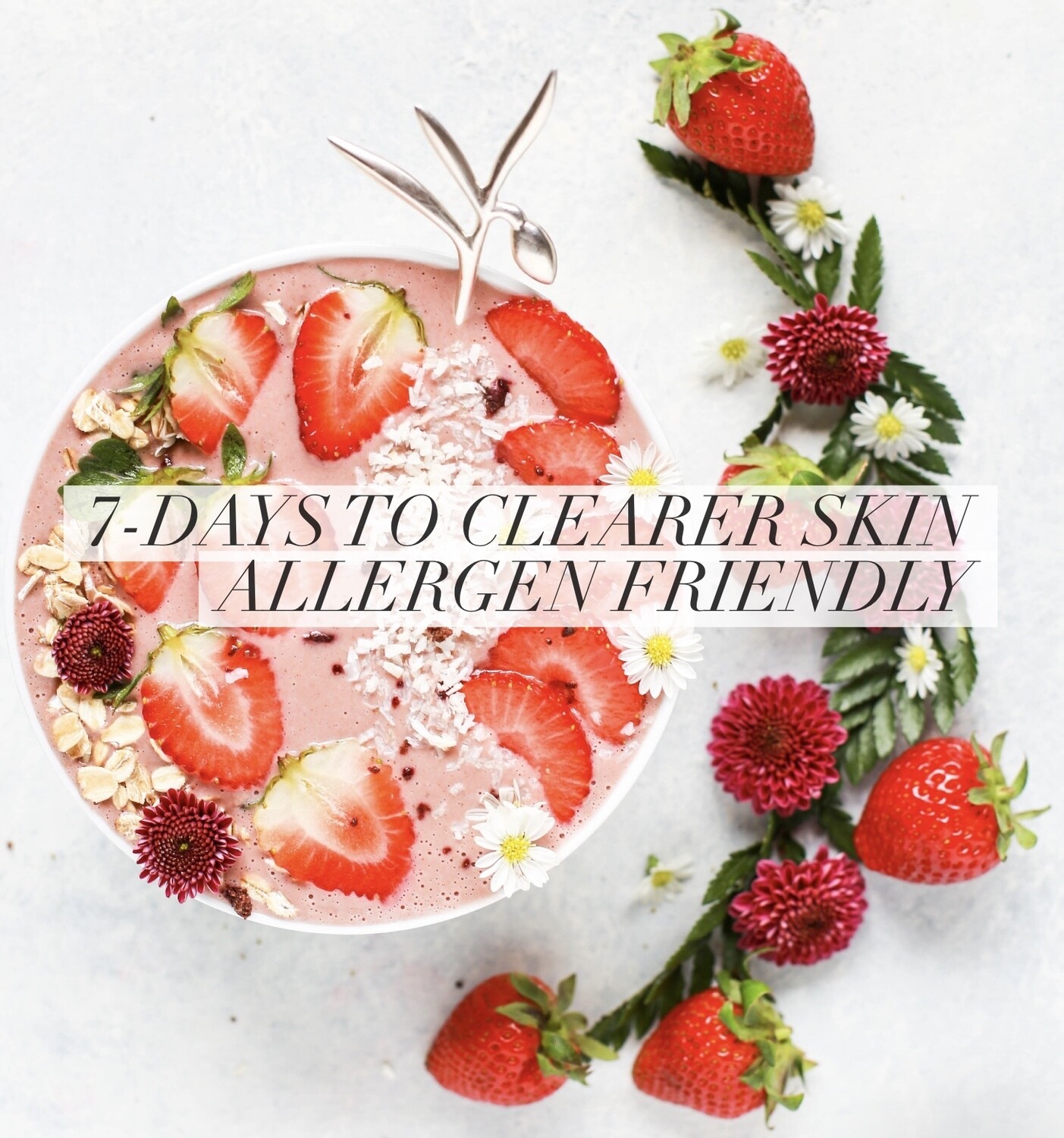 7 Days to Clearer Skin - Allergen Friendly